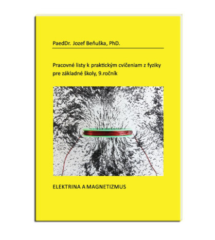 Pracovní listy pro ZŠ, 9.ročník, Elektřina a magnetismus